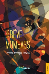 Image de Le Rêve de Mombass