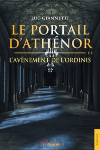 Image de Le Portail d'Athénor - Tome 2 : L'Avènement de l'Ordinis