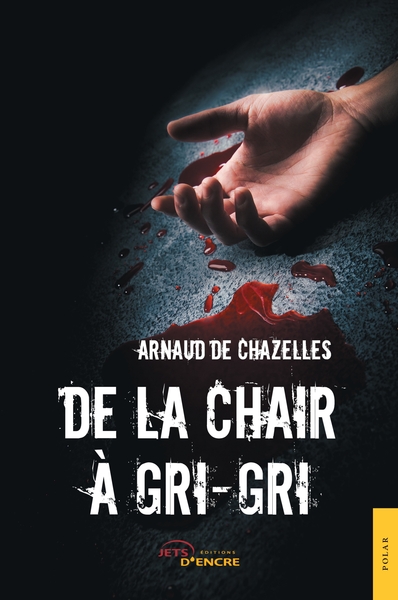 Picture of De la chair à gri-gri