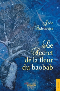 Picture of Le Secret de la fleur du baobab