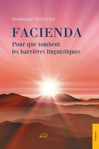 Picture of Facienda, Pour que tombent les barrières linguistiques