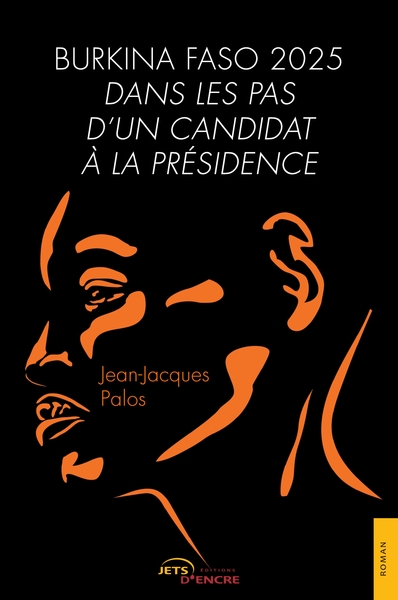 Picture of Burkina Faso 2025. Dans les pas d'un candidat à la présidence