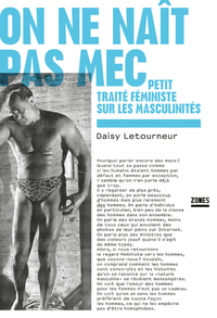 Picture of On ne naît pas mec - Petit traité féministe sur les masculinités