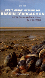 Image de Petit guide nature du bassin d'Arcachon - tout ce que vous devez savoir au fil des mois