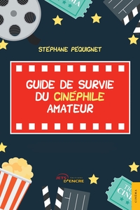 Picture of Guide de survie du cinéphile amateur