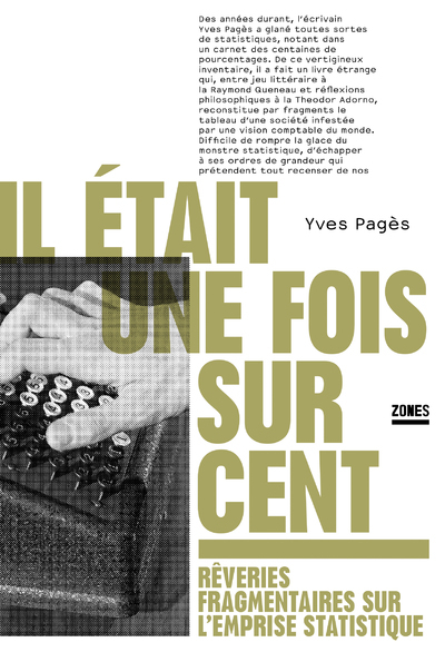 Image de Il était une fois sur cent - Rêveries fragmentaires sur l'emprise statistique