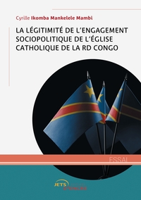 Picture of La Légitimité de l'engagement sociopolitique de l'Eglise catholique de la RD Congo
