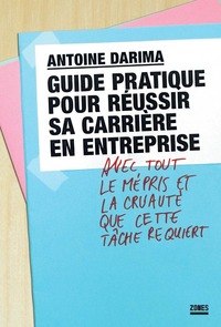 Picture of Guide pratique pour réussir sa carrière en entreprise