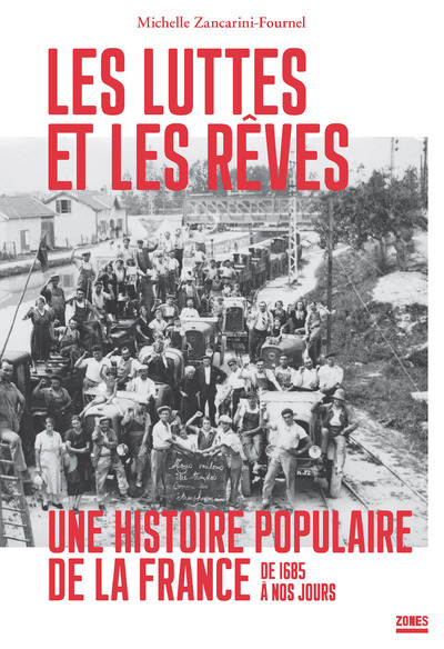 Picture of Les luttes et les rêves - Une histoire populaire de la France de 1685 à nos jours