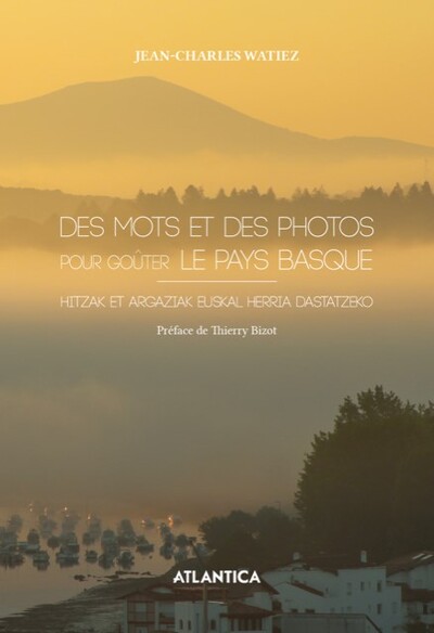 Picture of Des mots et des photos pour goûter le Pays basque