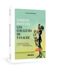 Picture of Edmond Rostand, les couleurs du panache