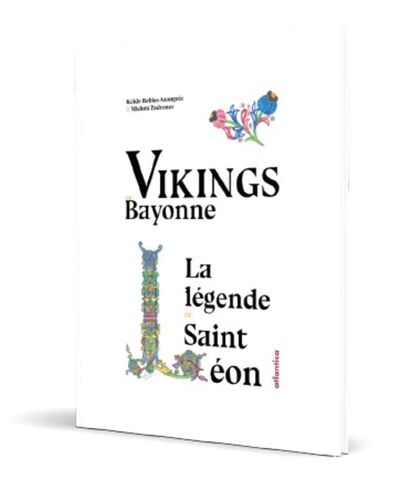 Picture of Vikings de Bayonne - la légende de Saint-Léon