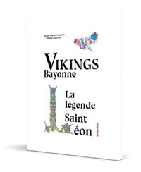 Picture of Vikings de Bayonne - la légende de Saint-Léon