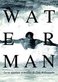 Picture of Waterman - la vie aquatique et terrestre de Duke Kahanamoku