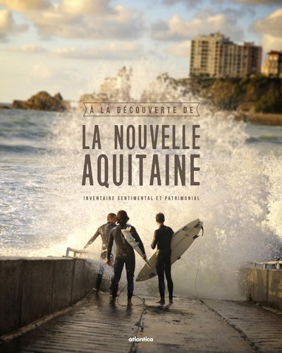 Image de A LA DECOUVERTE DE LA NOUVELLE-AQUITAINE