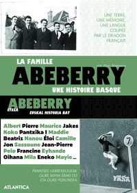 Image de LA FAMILLE ABEBERRY - UNE HISTOIRE BASQUE