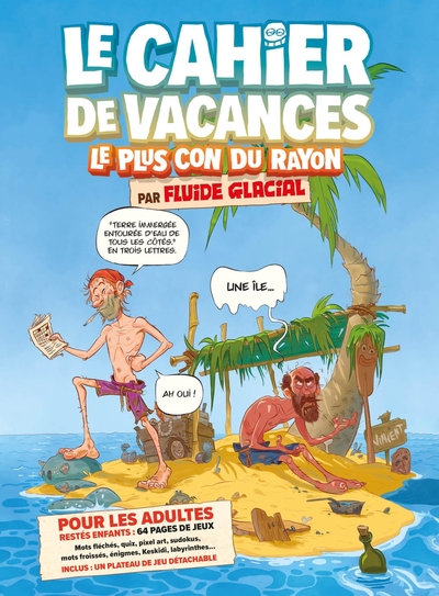 Picture of Le cahier de vacances le plus con du rayon par Fluide Glacial