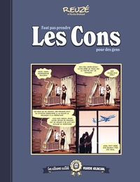Image de Les albums cultes Fluide Glacial - tome 09 : Faut pas prendre les Cons pour des gens