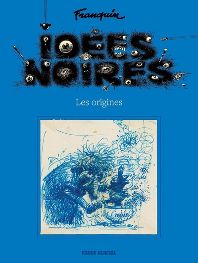 Image de Idées noires - Les origines - nouvelle édition