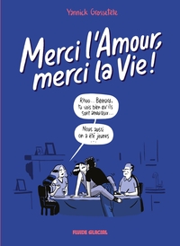 Image de Merci l'Amour, merci la Vie ! - tome 02