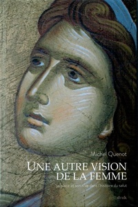 Picture of Une autre vision de la femme. Sa place et son rôle dans l'histoire du salut