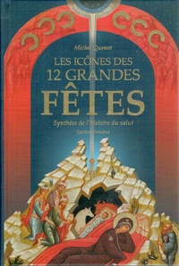 Picture of Les icônes des 12 grandes fête. Synthèse de l'histoire du salut