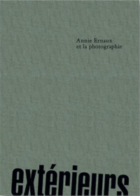 Image de Extérieurs Annie Ernaux et la Photographie