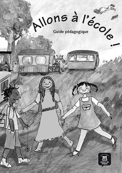 Image de Allons à l'école ! - Guide pédagogique