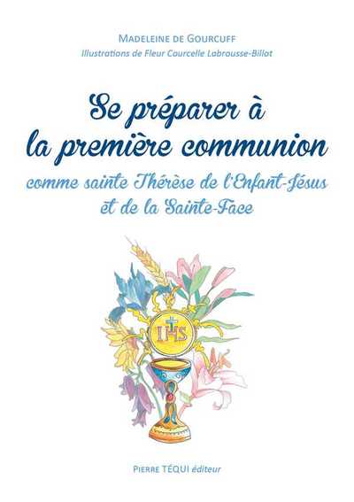 Picture of Se préparer à la première communion comme sainte Thérèse de l'Enfant-Jésus et de la Sainte-Face