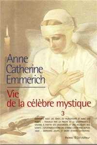 Image de Vie d'Anne-Catherine Emmerich - Tome 3, 1819-1824