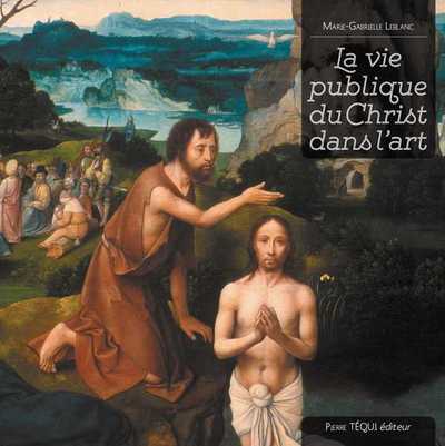 Picture of La vie publique du Christ dans l'art