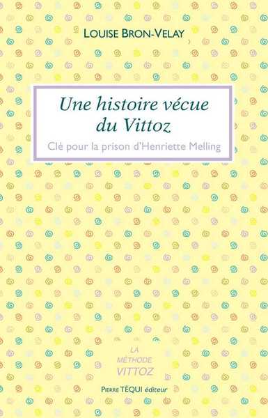 Picture of Une histoire vécue du Vittoz