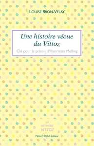 Picture of Une histoire vécue du Vittoz