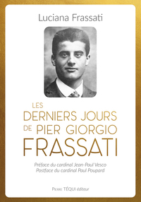 Picture of Les dernières heures de Pier Giorgio Frassati