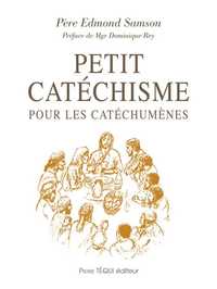 Picture of Petit catéchisme pour les cathéchumènes