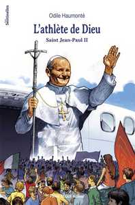 Picture of L'athlète de Dieu - Saint Jean-Paul II