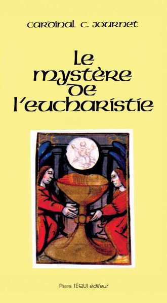 Picture of Le mystère de l'Eucharistie