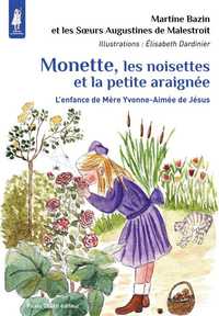 Image de Monette, les noisettes et la petite araignée