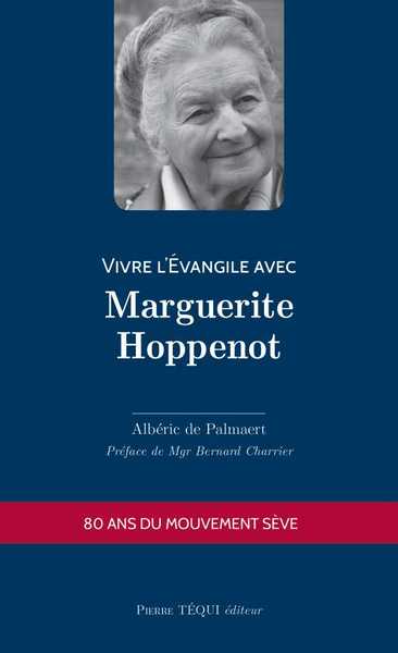 Picture of Vivre l’Évangile avec Marguerite Hoppenot