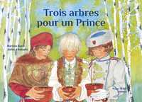 Image de Trois arbres pour un Prince