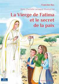 Image de La Vierge de Fatima et le secret de la paix