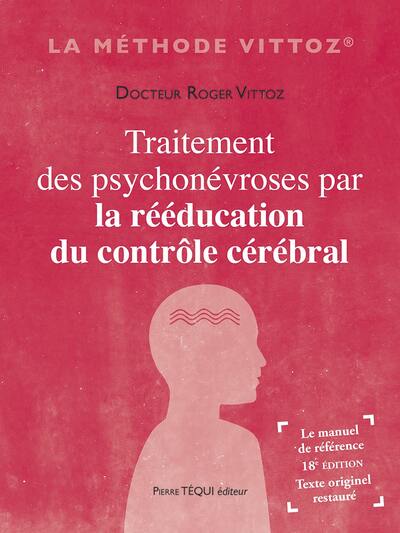 Image de Traitement des psychonévroses par la rééducation du contrôle cérébral