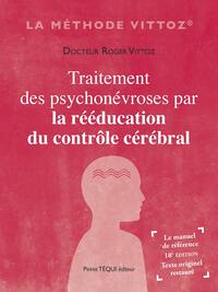 Image de Traitement des psychonévroses par la rééducation du contrôle cérébral
