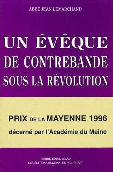 Picture of Un évêque de contrebande sous la Révolution
