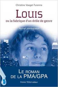 Image de Louis ou la fabrique d'un drôle de genre