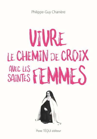 Image de Vivre le chemin de Croix avec les saintes femmes