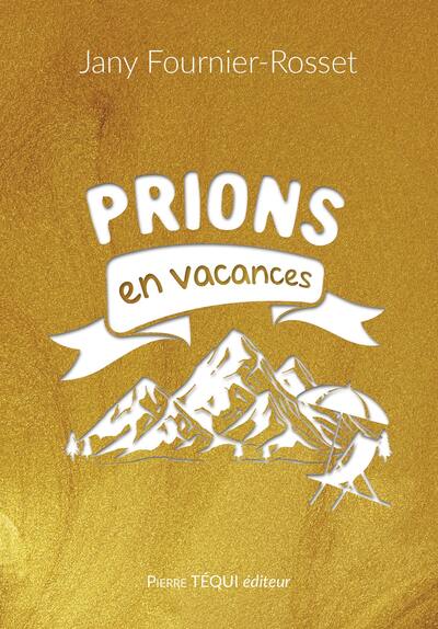 Picture of Prions en vacances