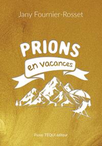Picture of Prions en vacances