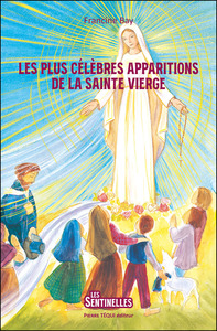 Picture of Les plus célèbres apparitions de la Sainte Vierge