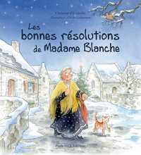 Picture of Les bonnes résolutions de Madame Blanche